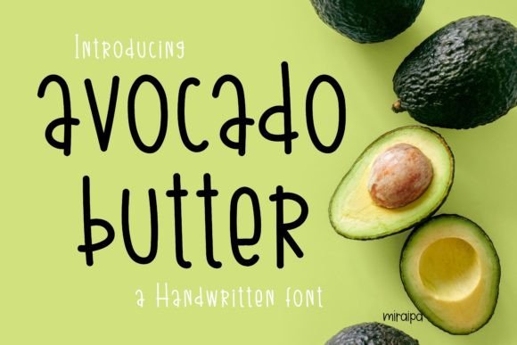Avocado Butter: A Friendly Font for Stronger Campaigns