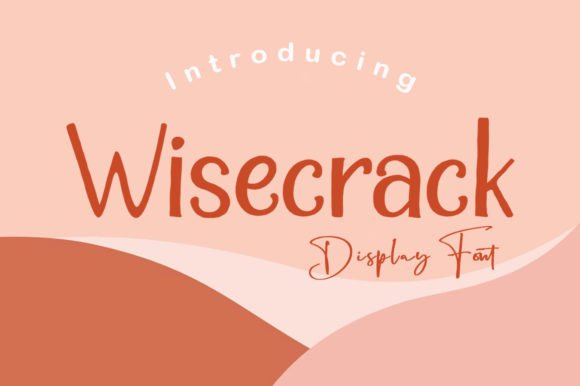 Wisecrack Font for Editorial Design